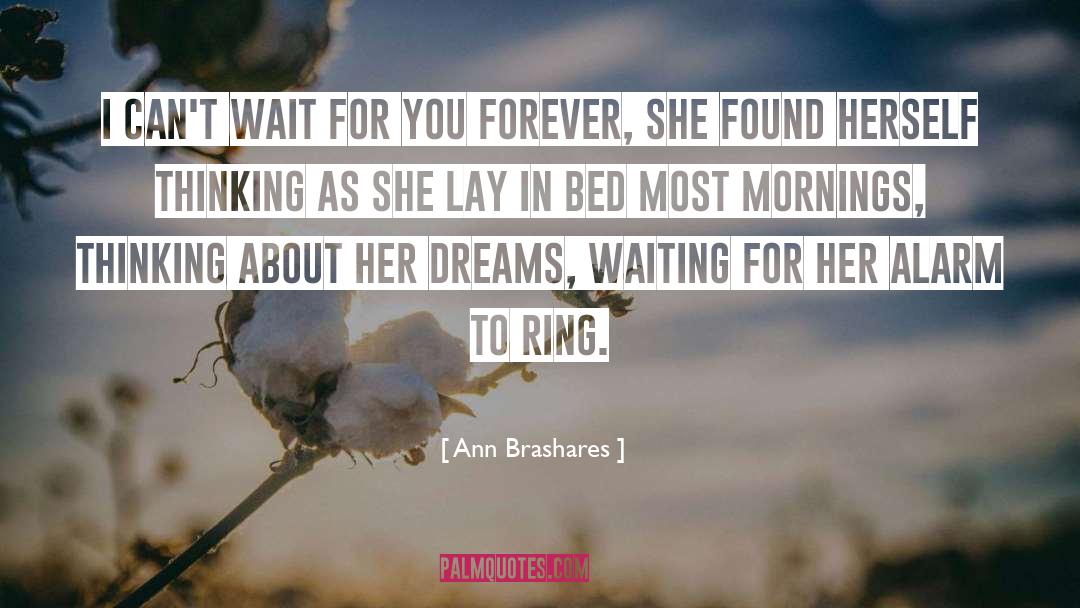 Her Dreams quotes by Ann Brashares