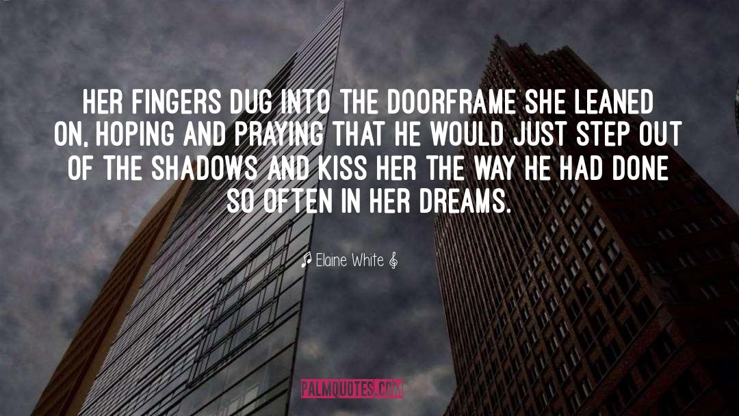 Her Dreams quotes by Elaine White