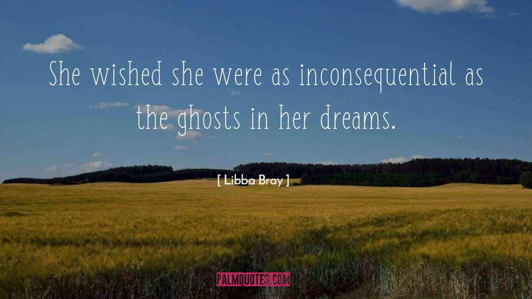 Her Dreams quotes by Libba Bray