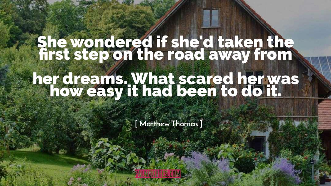 Her Dreams quotes by Matthew Thomas