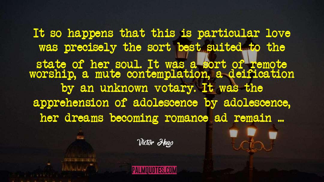 Her Dreams quotes by Victor Hugo