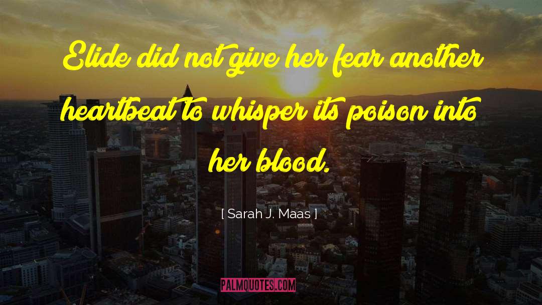 Her Fear quotes by Sarah J. Maas
