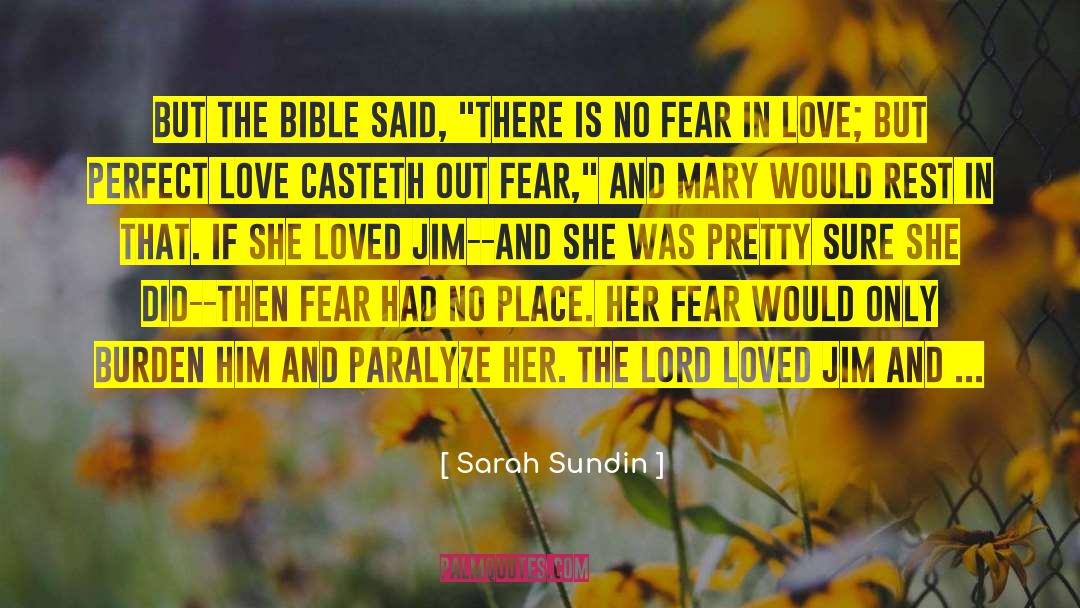 Her Fear quotes by Sarah Sundin