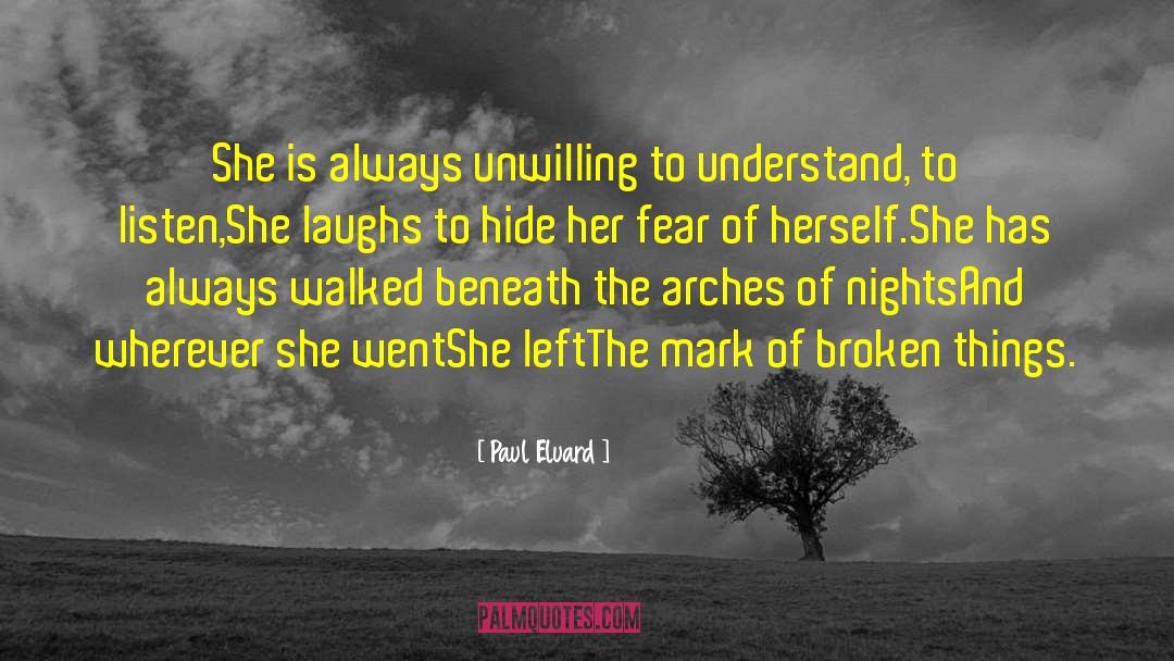 Her Fear quotes by Paul Eluard