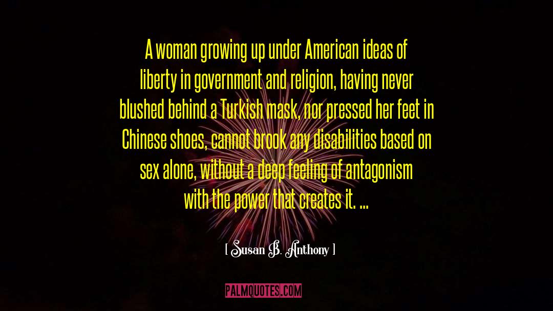 Her Feet quotes by Susan B. Anthony