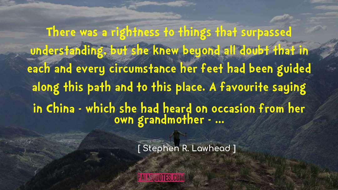 Her Feet quotes by Stephen R. Lawhead