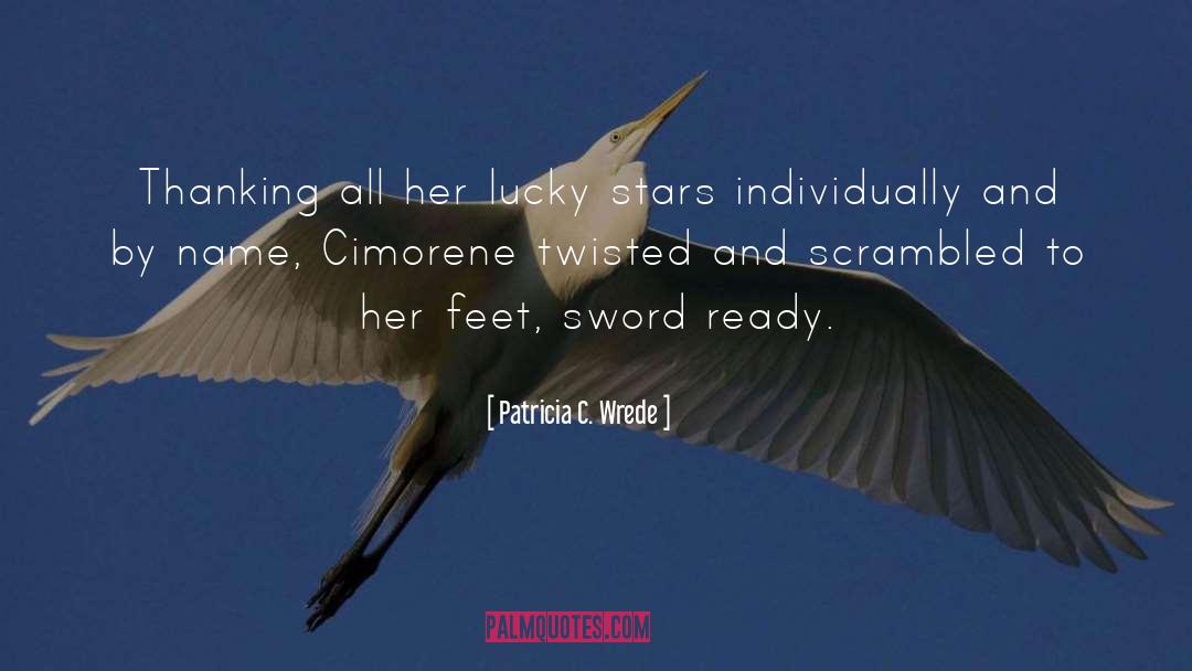 Her Feet quotes by Patricia C. Wrede