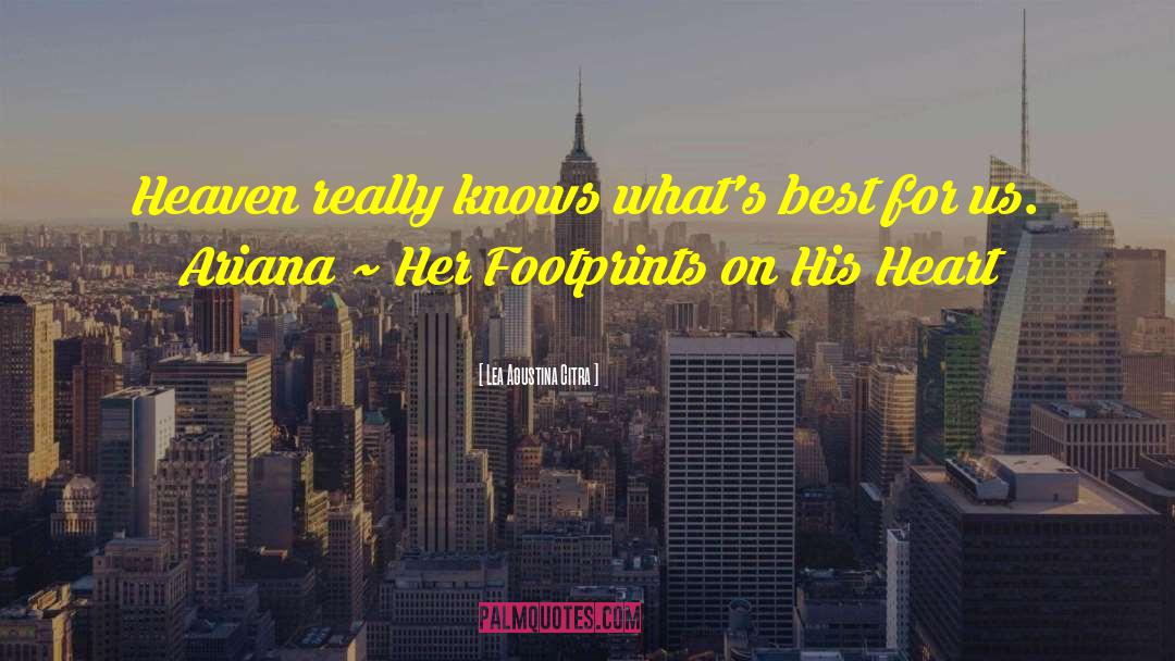 Her Footprints On His Heart quotes by Lea Agustina Citra