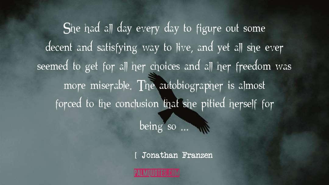 Her Freedom quotes by Jonathan Franzen