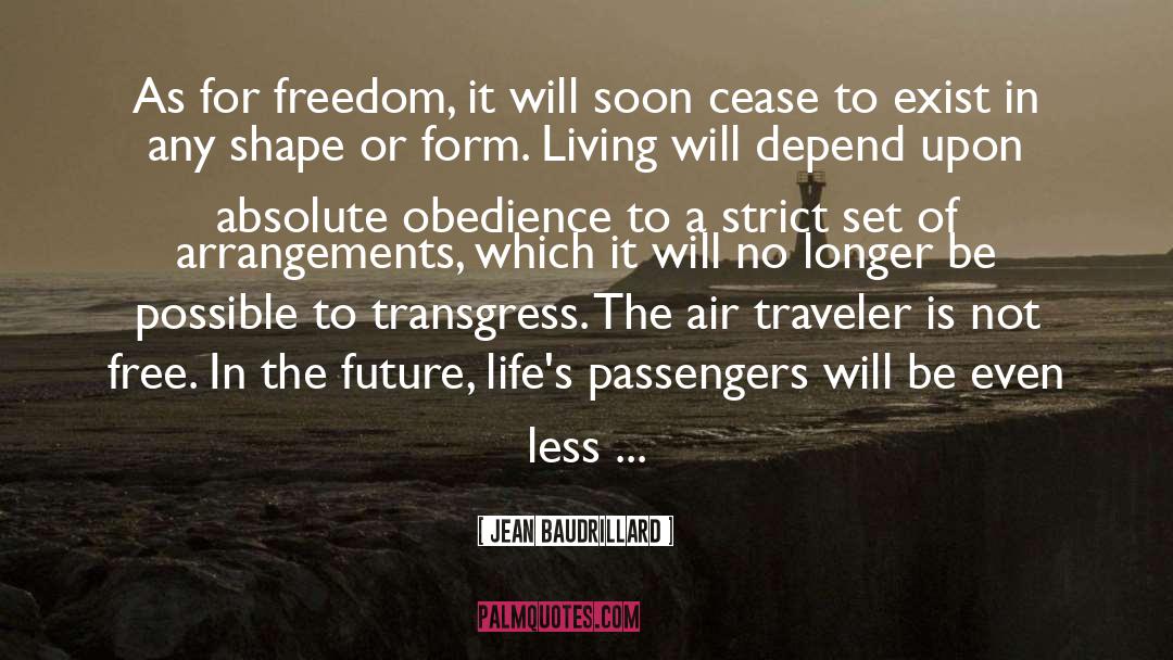 Her Freedom quotes by Jean Baudrillard