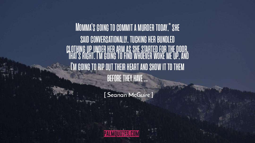 Her Heart And Home quotes by Seanan McGuire