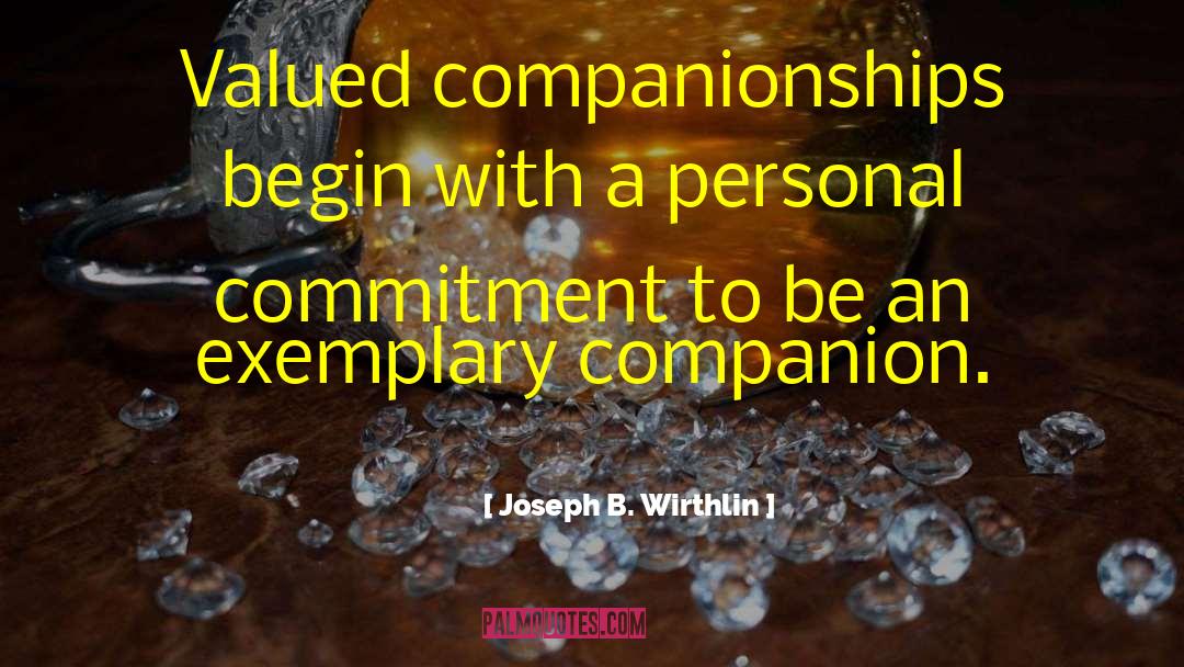 Her Ladyship S Companion quotes by Joseph B. Wirthlin