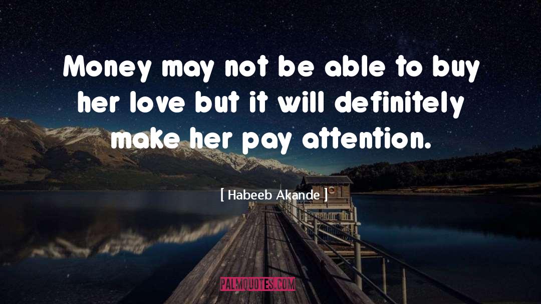 Her Love quotes by Habeeb Akande