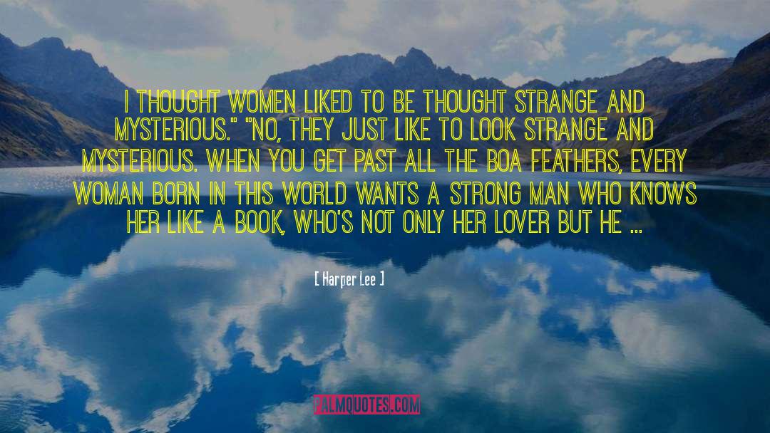 Her Lover quotes by Harper Lee