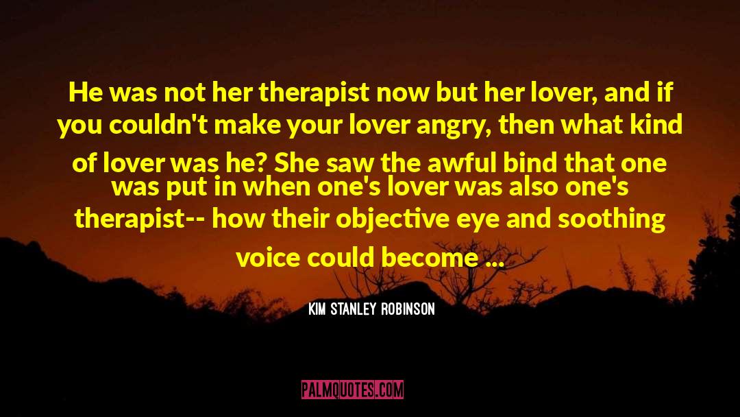 Her Lover quotes by Kim Stanley Robinson