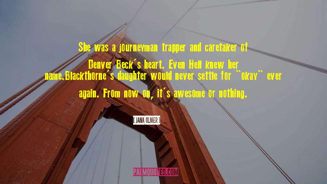 Her Name quotes by Jana Oliver