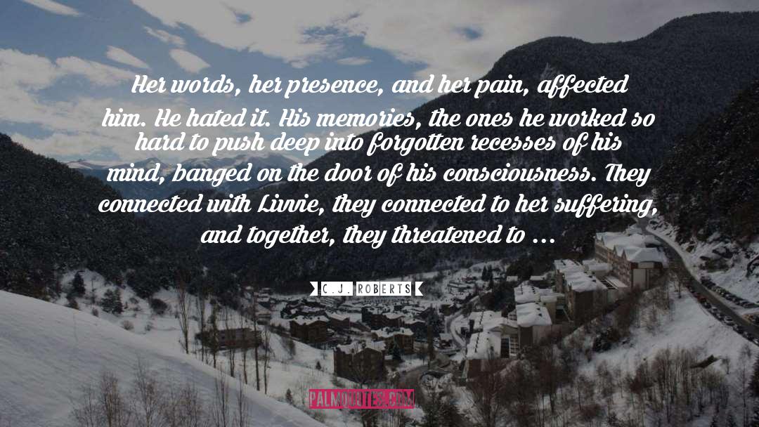 Her Presence quotes by C.J. Roberts
