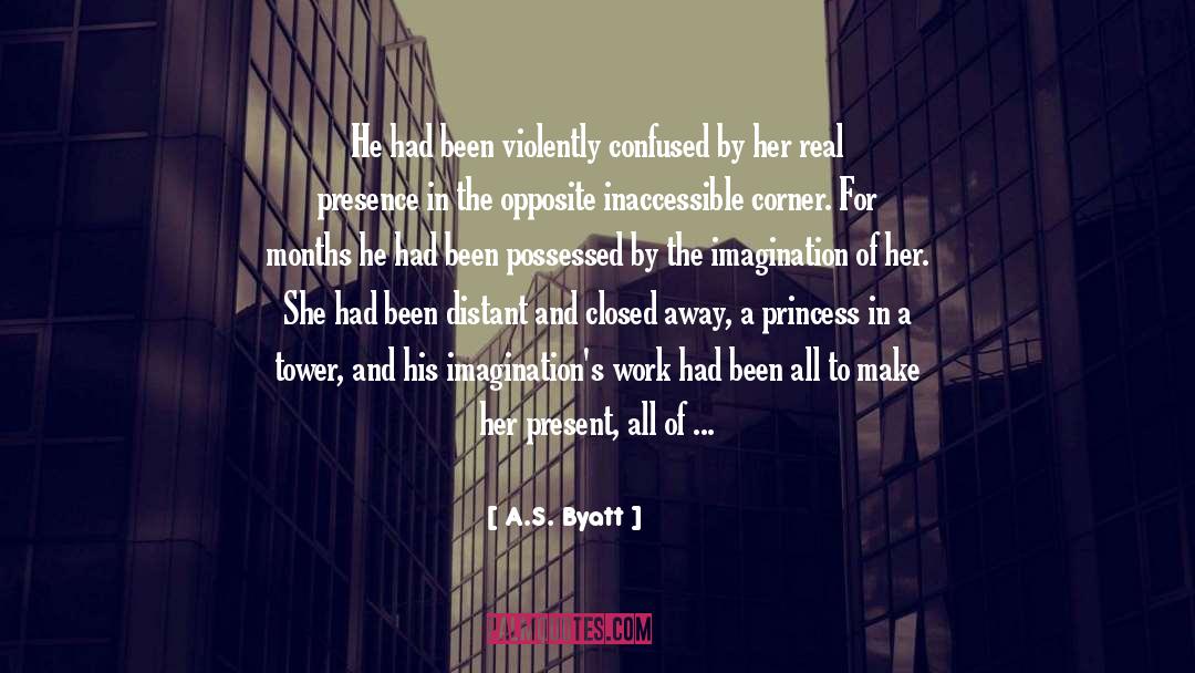 Her Presence quotes by A.S. Byatt