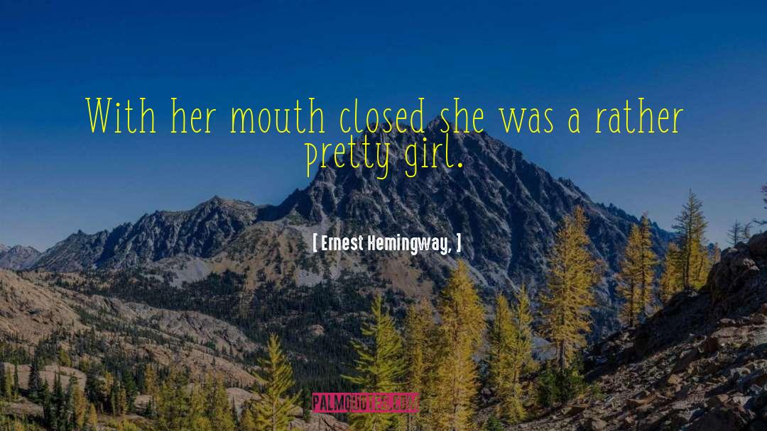 Her Pretty Smile quotes by Ernest Hemingway,