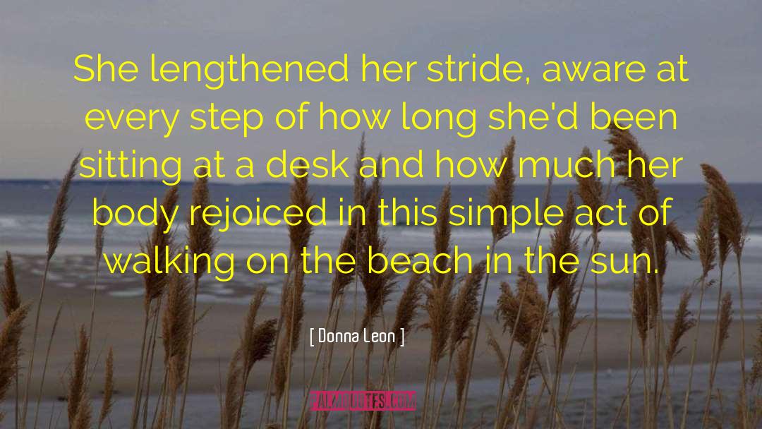 Her Stride quotes by Donna Leon
