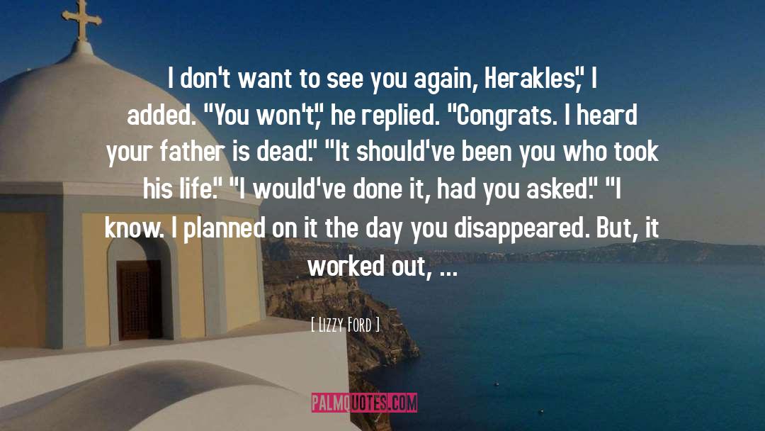 Herakles quotes by Lizzy Ford