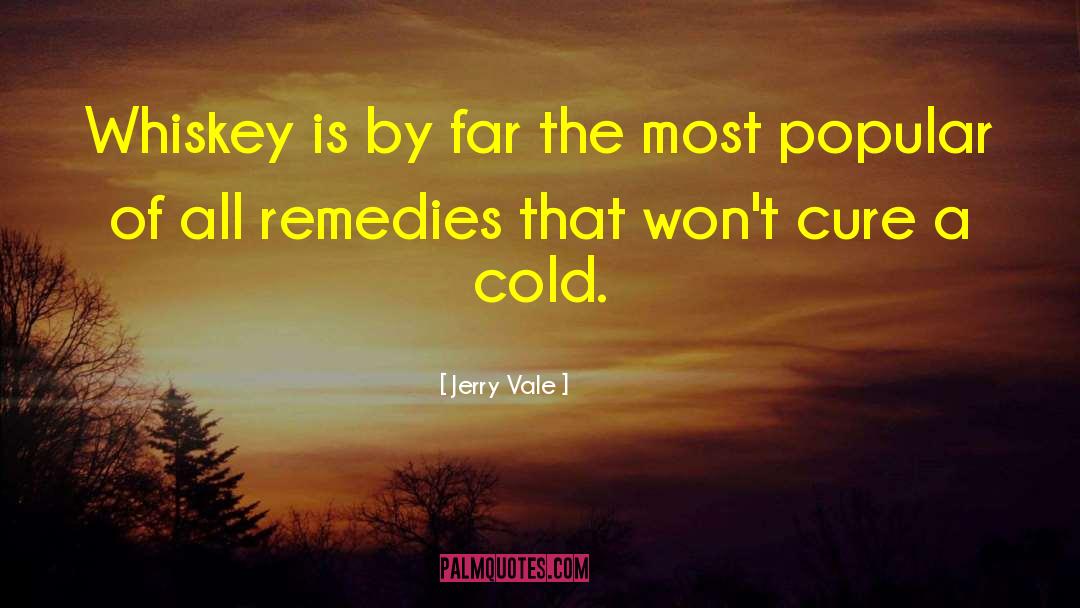 Herbal Cure quotes by Jerry Vale