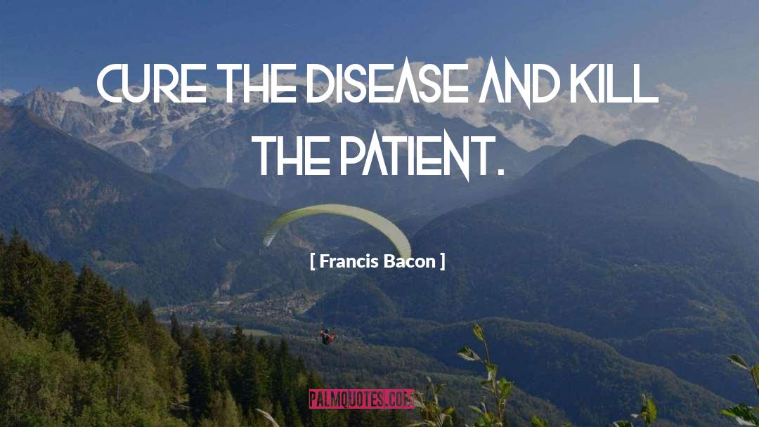 Herbal Cures quotes by Francis Bacon