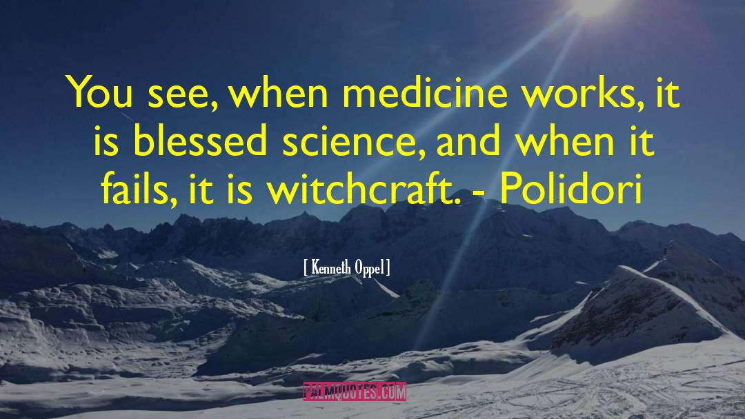 Herbal Medicine quotes by Kenneth Oppel
