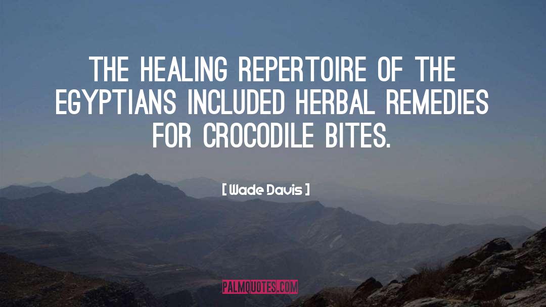 Herbal quotes by Wade Davis