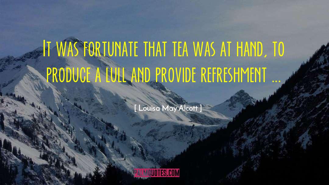 Herbal Tea quotes by Louisa May Alcott