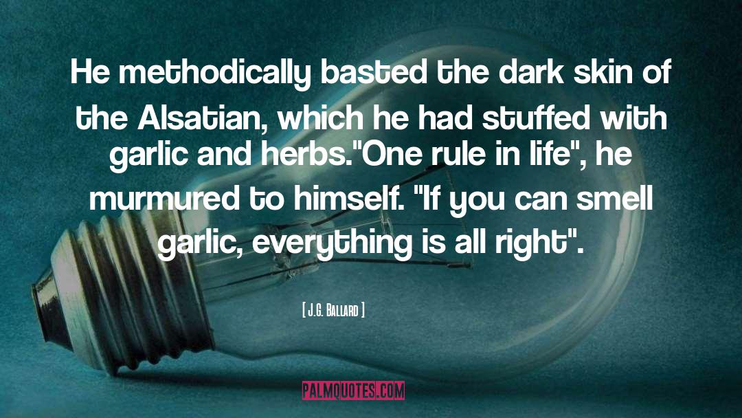 Herbs quotes by J.G. Ballard