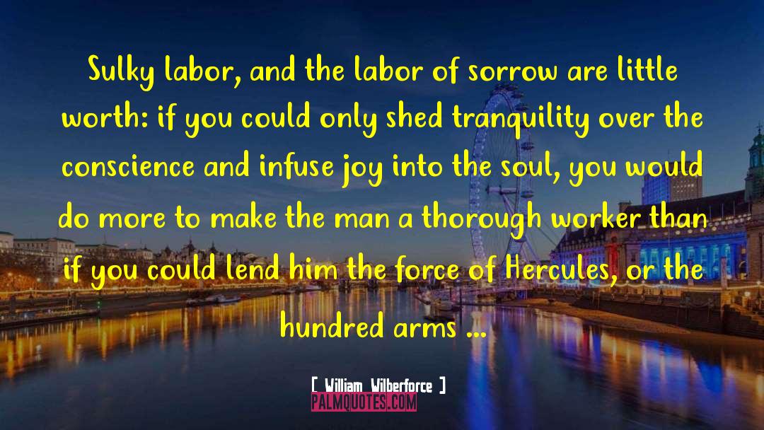 Hercules quotes by William Wilberforce