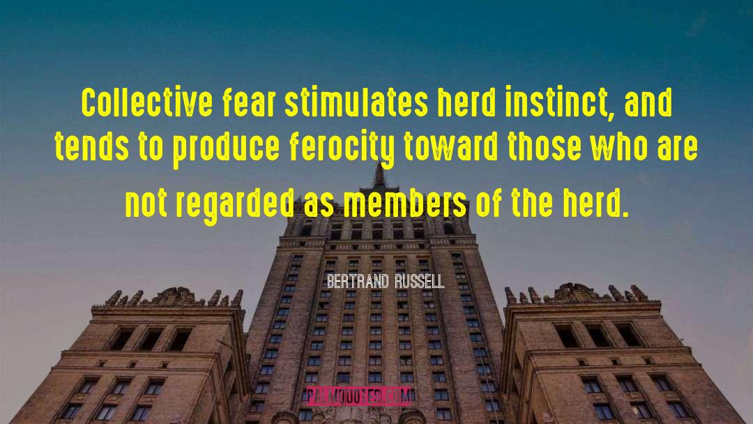 Herd Behavior quotes by Bertrand Russell