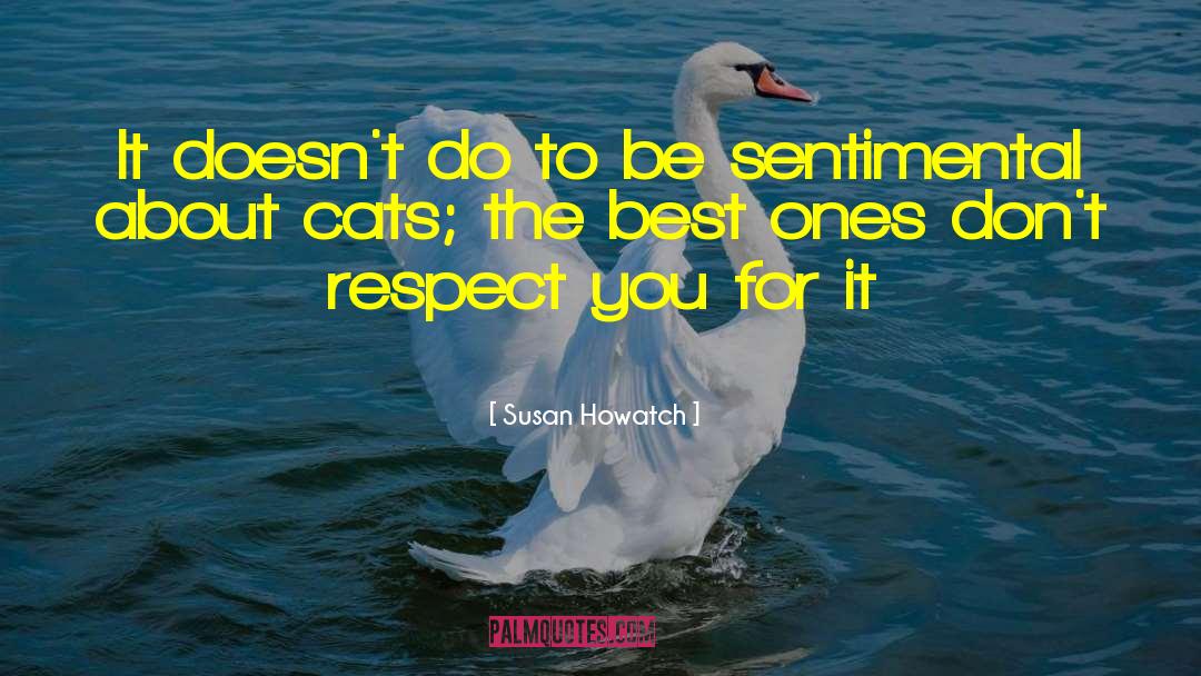Herding Cats quotes by Susan Howatch