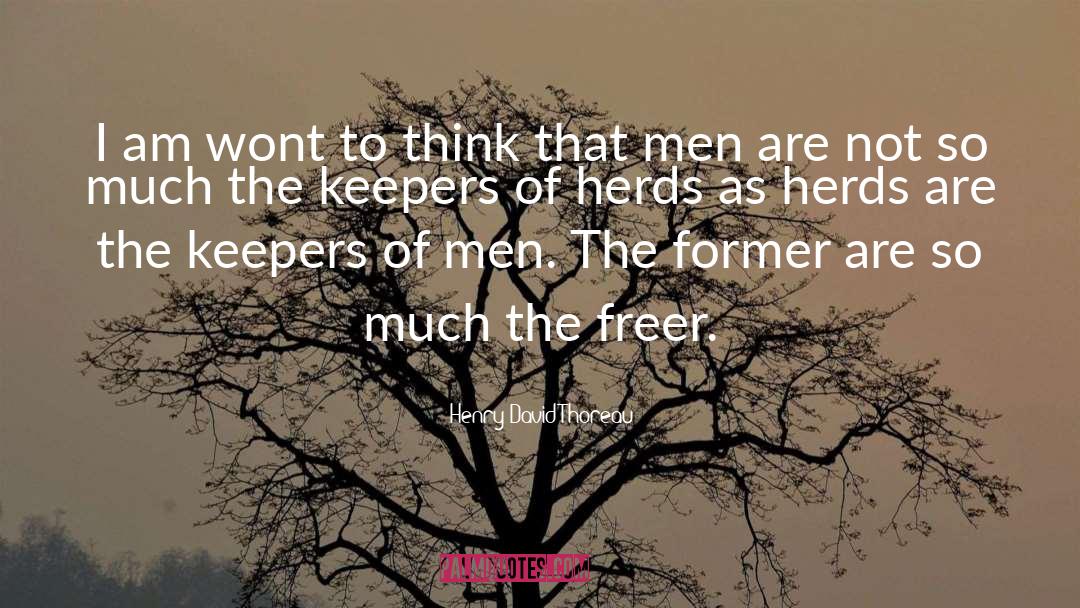 Herds quotes by Henry David Thoreau