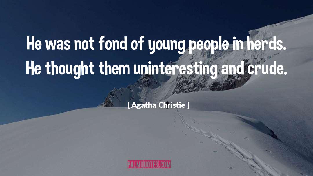 Herds quotes by Agatha Christie