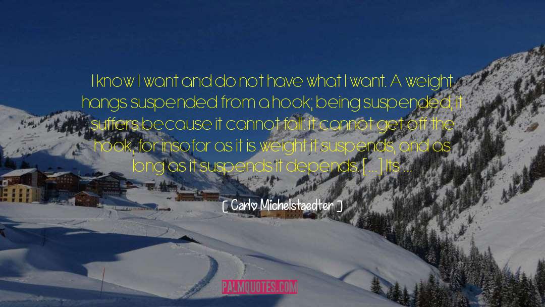 Here And Now quotes by Carlo Michelstaedter