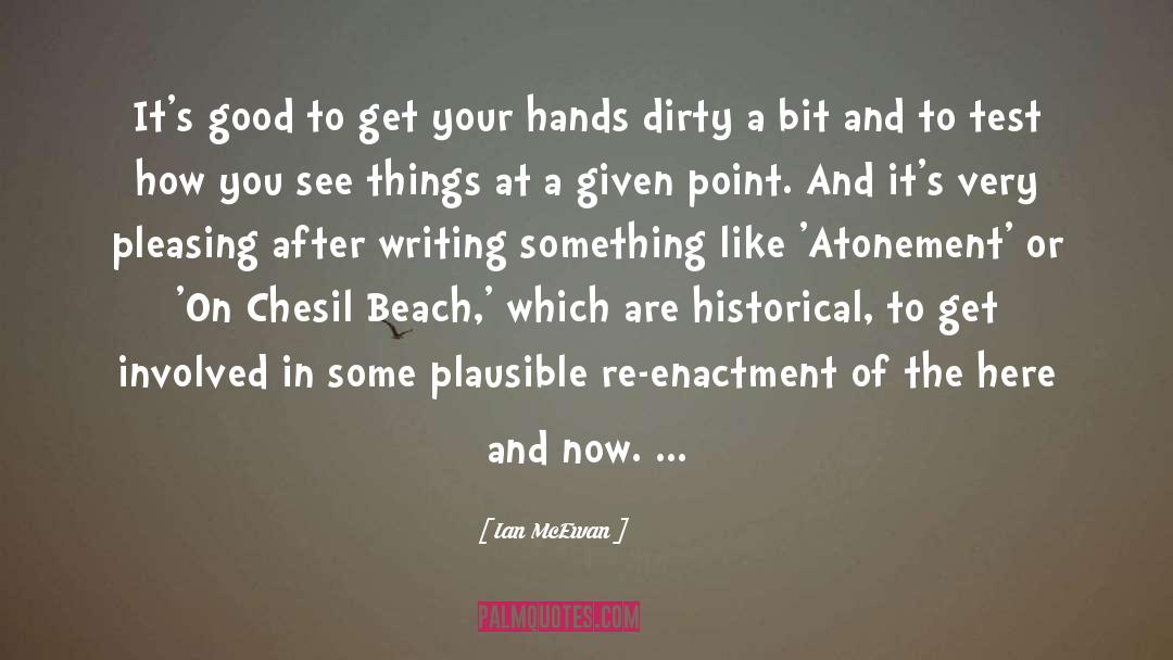 Here And Now quotes by Ian McEwan