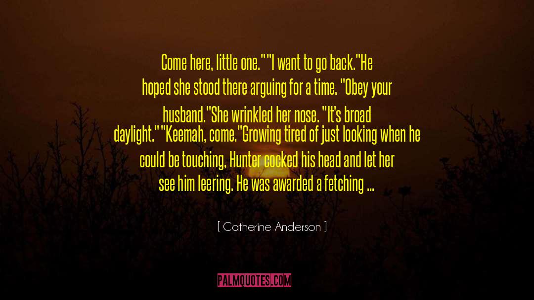 Here Come The Warm Jets quotes by Catherine Anderson