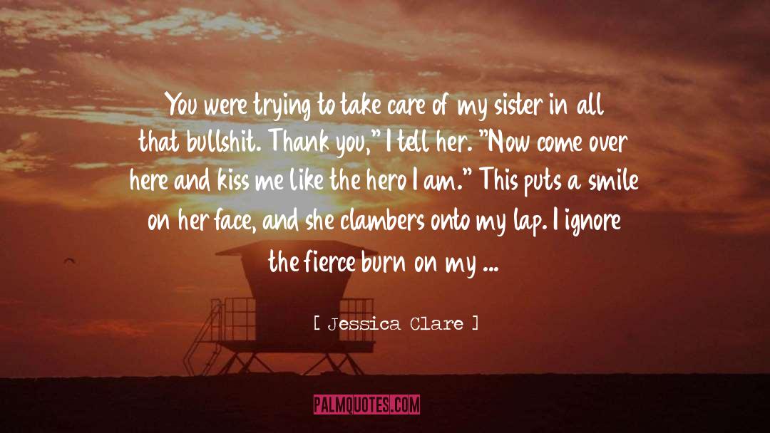 Here Come The Warm Jets quotes by Jessica Clare