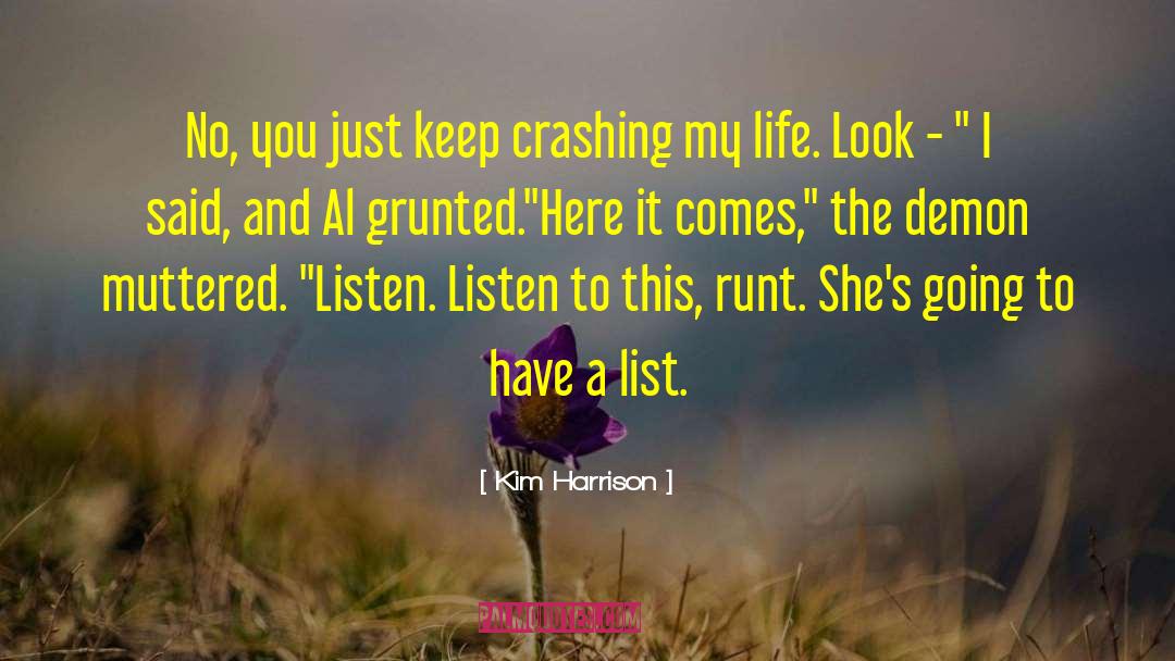 Here Comes Mrs Kugelman quotes by Kim Harrison