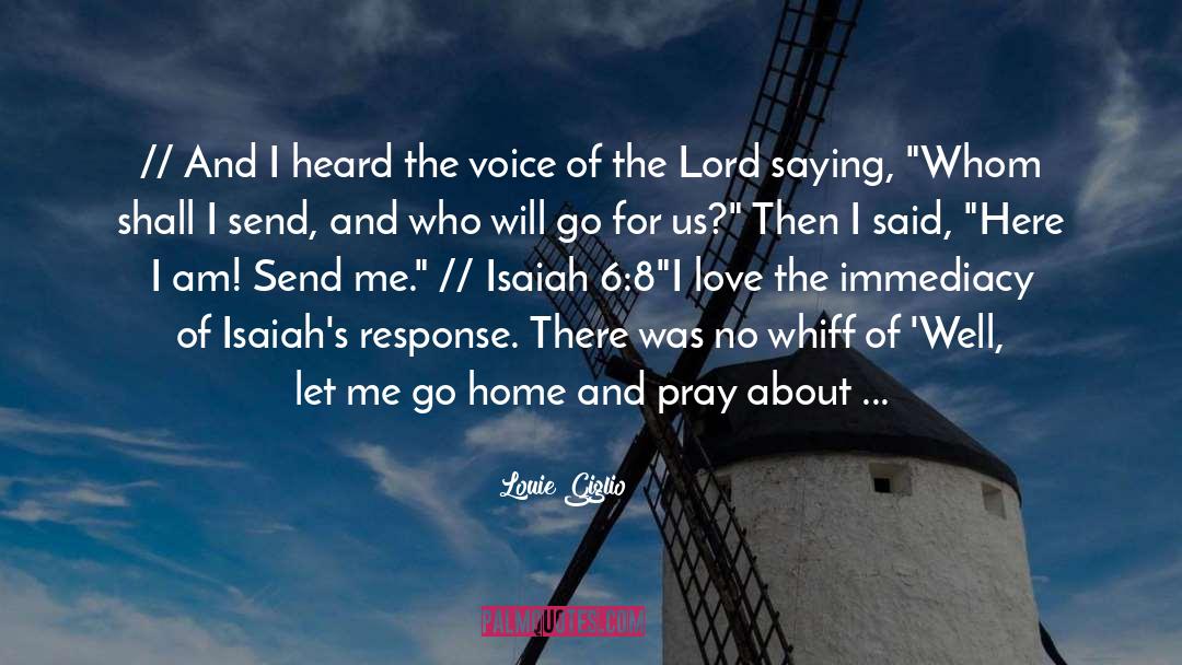 Here I Am quotes by Louie Giglio