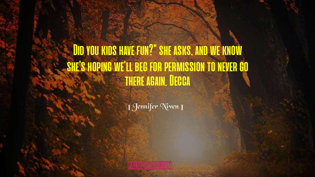 Here We Go Again quotes by Jennifer Niven