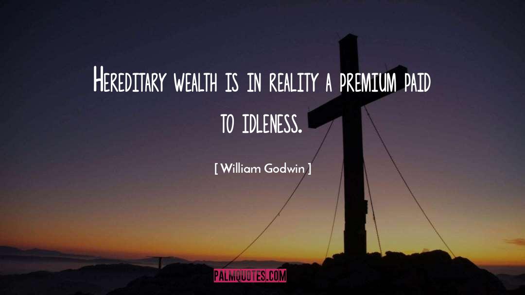 Hereditary quotes by William Godwin