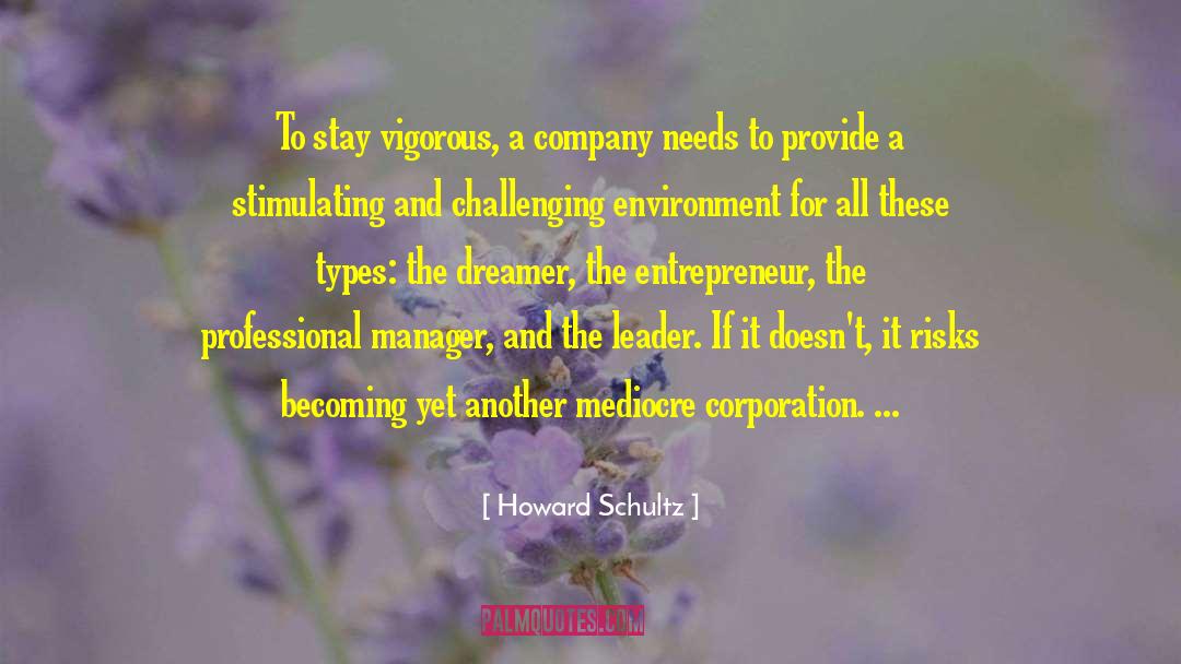 Heredity And Environment quotes by Howard Schultz