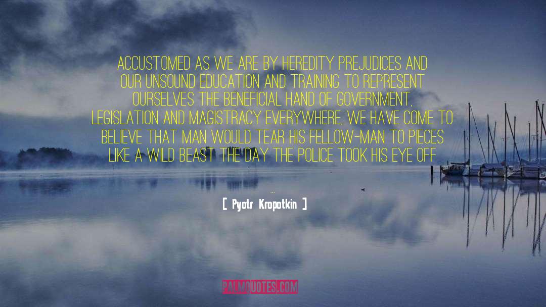 Heredity quotes by Pyotr Kropotkin