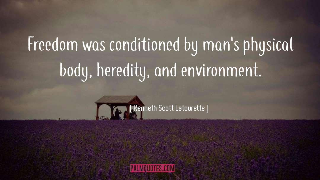 Heredity quotes by Kenneth Scott Latourette