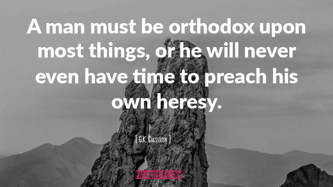 Heresy quotes by G.K. Chesterton