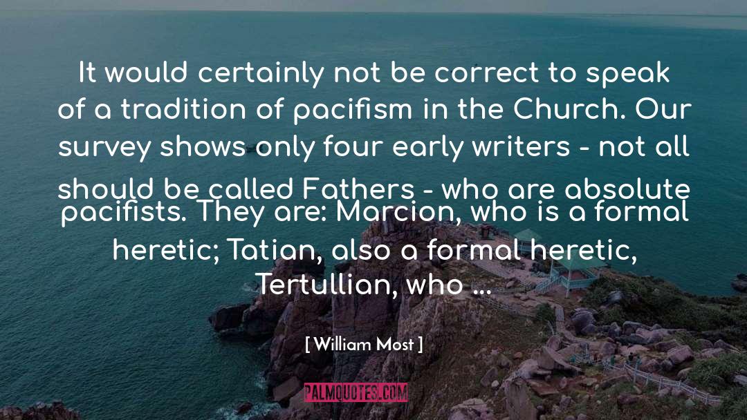 Heretic quotes by William Most