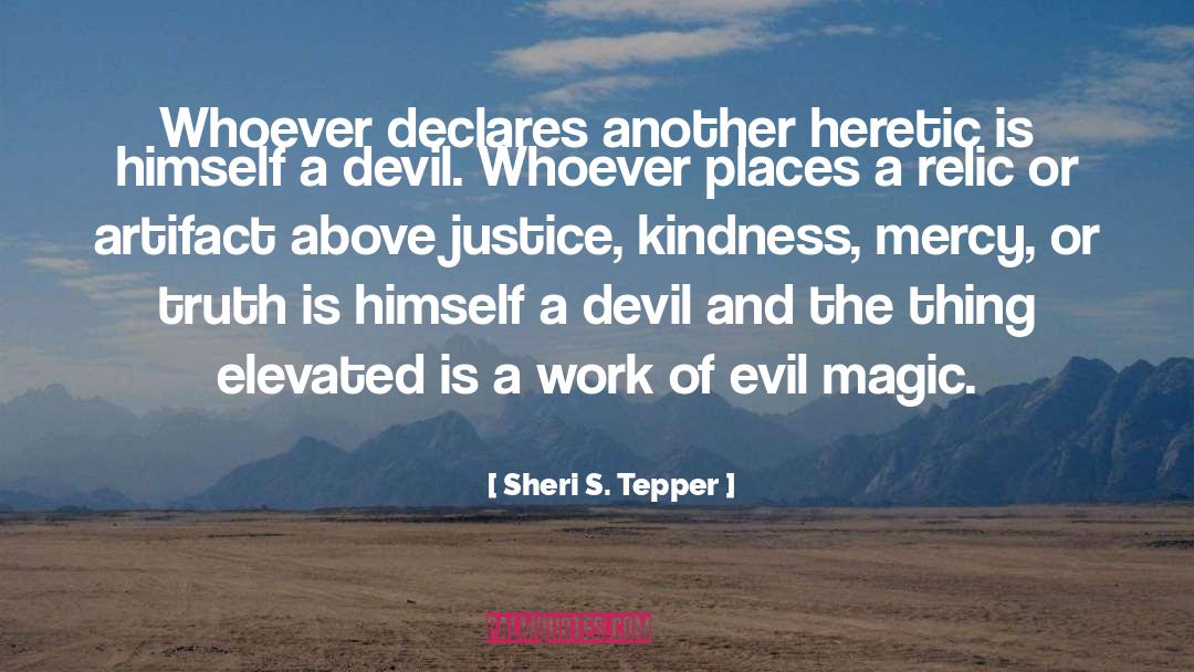 Heretic quotes by Sheri S. Tepper